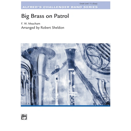Big Brass on Patrol CB Gr 1.5 by Sheldon Robert