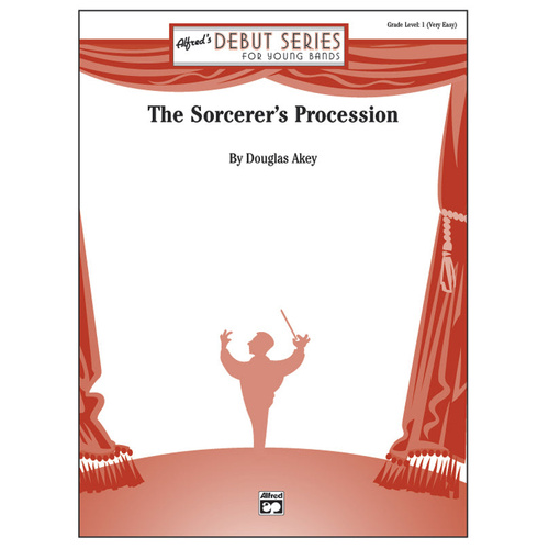 Sorcerer's Procession Concert Band Sheet Music Grade 1 Akey Douglas