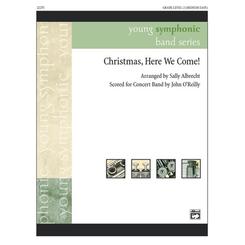 Christmas Here We Come Concert Band Gr 2