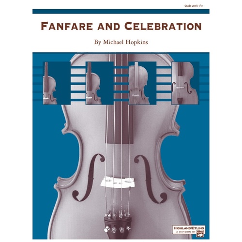 Fanfare And Celebration String Orchestra Gr 1.5