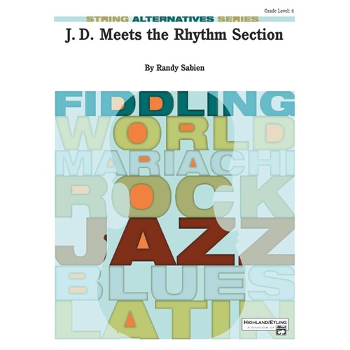 Jd Meets The Rhythm Section String Orchestra Gr 4