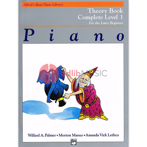 Alfred's Basic Piano Theory Book Complete 1 by Palmer, Willard, Manus, Morton, Lethco, Amanda Vick