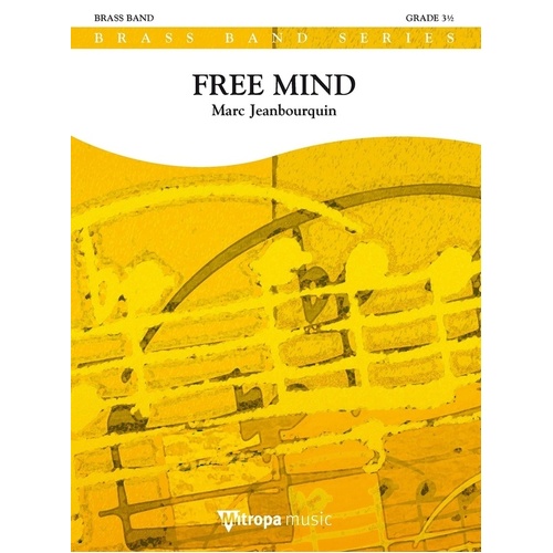 Free Mind Brass Band Gr3.5 Sc/Pts Score/Parts