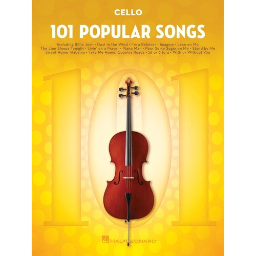 101 Popular Songs for Cello - Hal Leonard Edition, 128 Pages, Includes Timeless Pop Classics