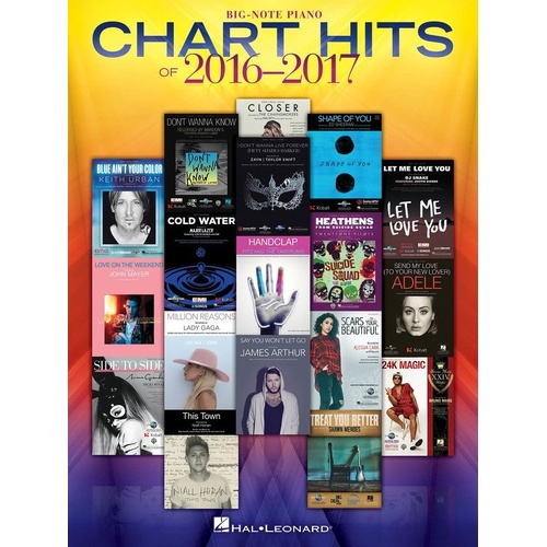 Chart Hits of 2016-2017 Big Note Piano Songbook