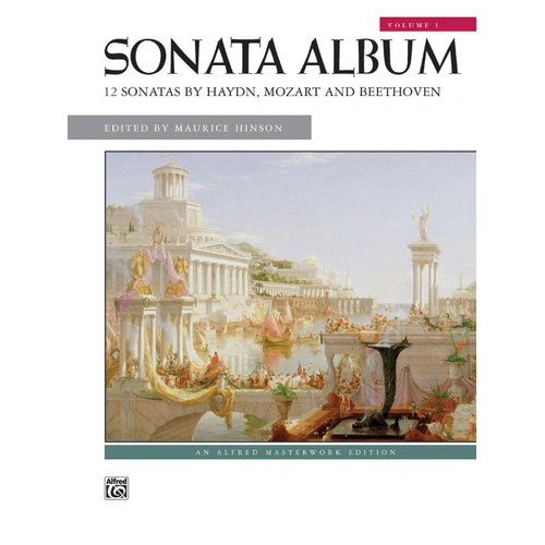 Sonata Album Volume 1: Piano Sheet Music with 12 Classical Sonatas by Haydn, Mozart, Beethoven, Performance Notes, and Editorial Markings