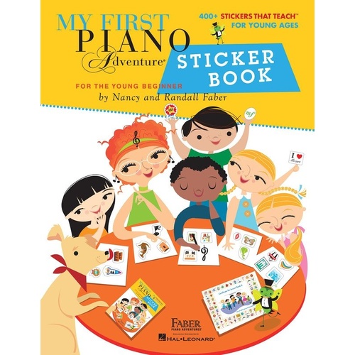 My First Piano Adventure Sticker Book by Faber Piano Adventures - 12 Pages, Over 400 Educational Stickers for Piano Learning