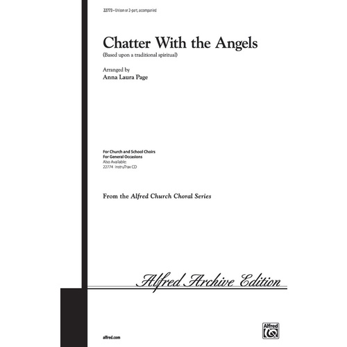 Chatter With The Angels Unison/2 Part/Piano Level 1