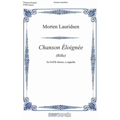 Chanson Eloignee SATB A Cappella (Octavo)
