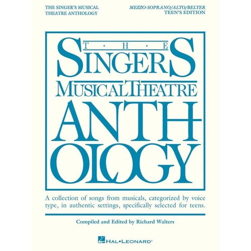 Singer's Musical Theatre Anthology - Teen's Edition for Mezzo-Soprano/Alto
