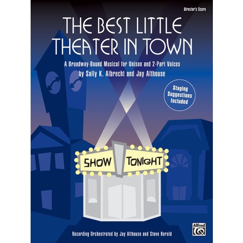 Best Little Theatre In Town Directors Score