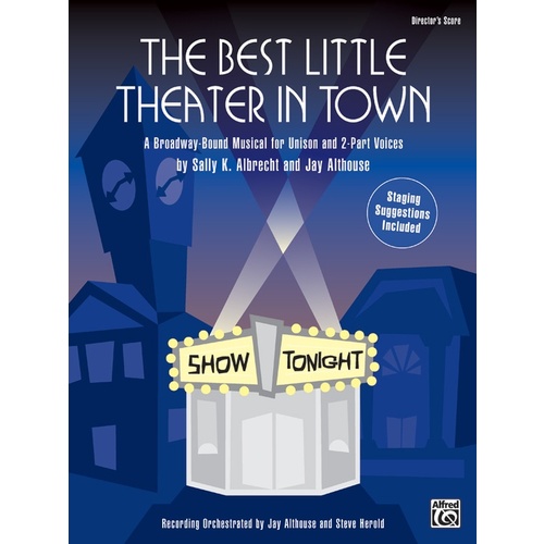 Best Little Theatre in Town Director's Score