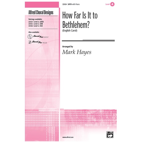 How Far Is It To Bethlehem SATB/Piano Level 4