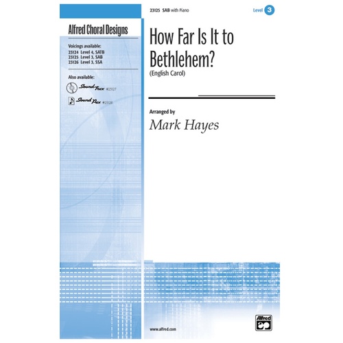 How Far Is It To Bethlehem SAB/Piano Level 3