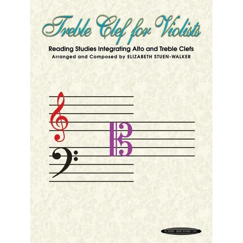 Treble Clef for Violists: Reading Studies by Elizabeth Stuen-Walker
