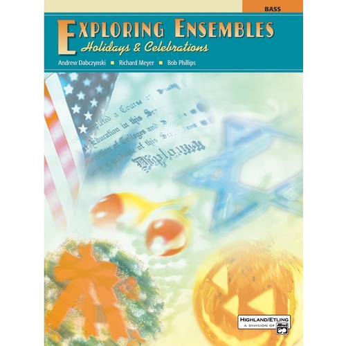 Exploring Ensembles Holidays/Celebrations Bass