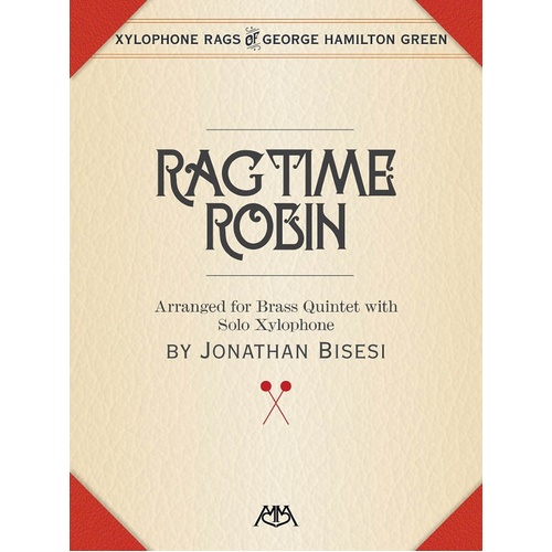 Ragtime Robin Xylophone/Brass Quintet (Softcover Book)