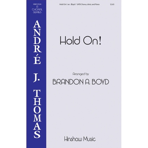 Hold On SATB (Octavo)