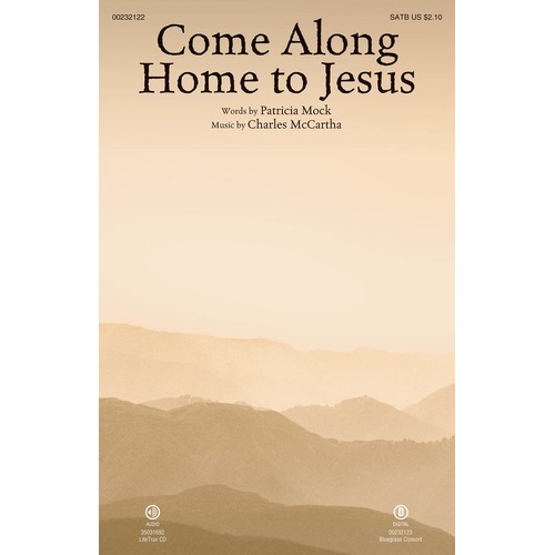 Come Along Home To Jesus SATB (Octavo)