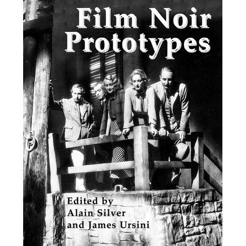 Film Noir Prototypes (Softcover Book)