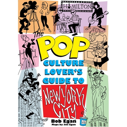 Pop Culture Lovers Guide To New York City (Softcover Book)
