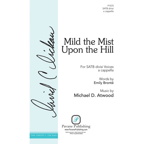 Mild The Mist Upon The Hill SATB (Octavo)