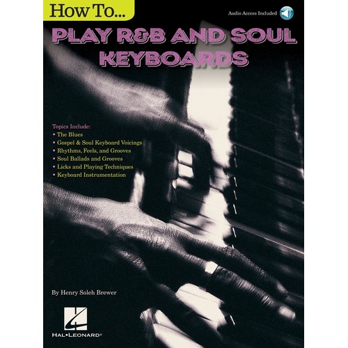 How To Play R&B And Soul Keyboards Book/Online Audio (Softcover Book/Online Audio)