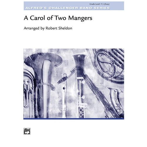 Carol Of Two Mangers Concert Band