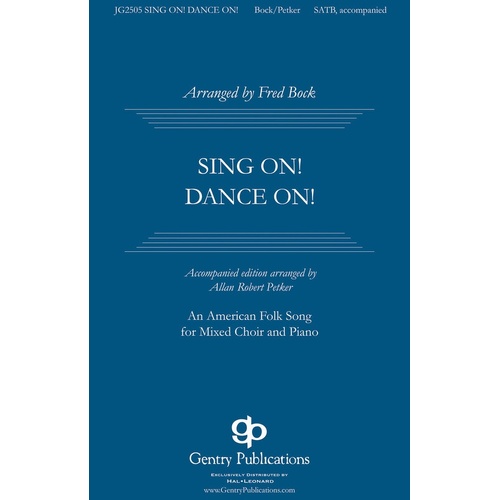 Sing On Dance On SATB A Cappella (Octavo)