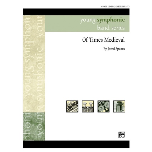 Of Times Medieval Concert Band Gr 2