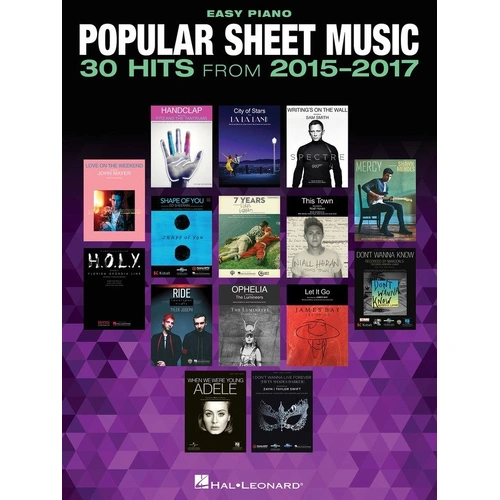 Popular Sheet Music - 30 Hits from 2015-2017 Easy Piano Songbook