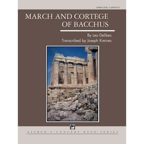 March And Cortege Of Bacchus Concert Band Gr 5
