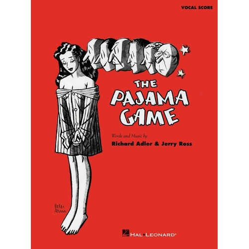 The Pajama Game Vocal Score by Hal Leonard, 148 Pages, Includes 21 Songs from the 1954 Broadway Musical