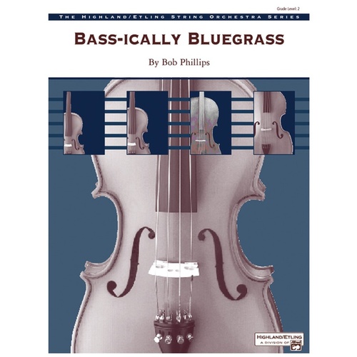Bass-Ically Bluegrass String Orchestra Gr 2