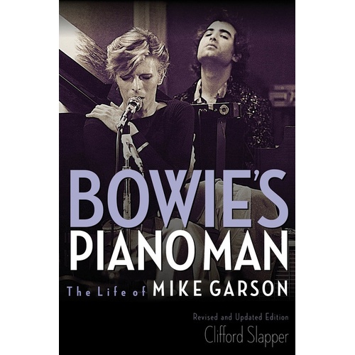 Bowies Piano Man Life Of Mike Garson (Softcover Book)