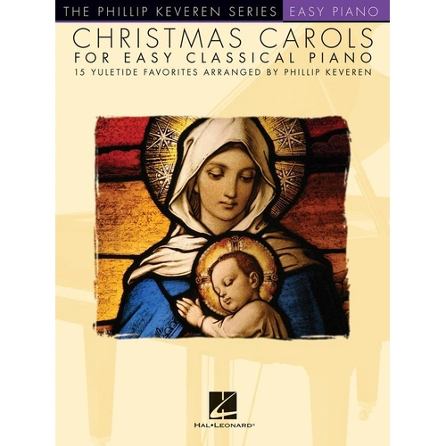 Christmas Carols for Easy Classical Piano by Phillip Keveren, 64 Pages, Hal Leonard