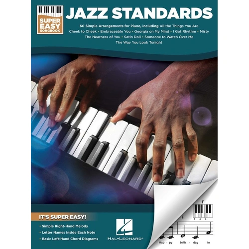 Jazz Standards Super Easy Songbook for Piano and Keyboard - 60 Accessible Arrangements