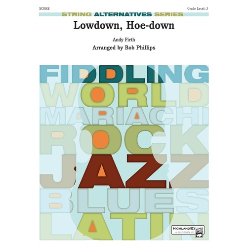 Lowdown Hoe Down String Orchestra Gr 3 Conductor Score