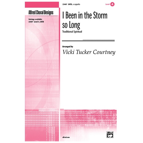 I Been In Storm So Long SATB Arr Courtney