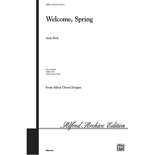 Welcome Spring Choral Sheet Music by Andy Beck