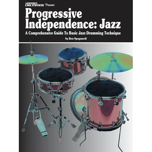 Progressive Independence: Jazz by Modern Drummer Publications, 128 Pages