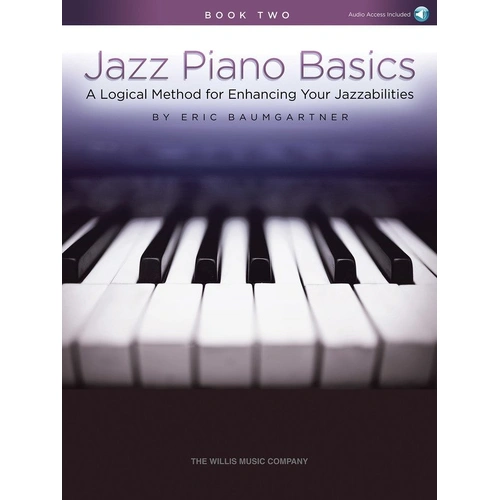 Jazz Piano Basics Book 2 by Baumgartner - Piano Method with Exercises and Online Audio Tracks, 144 Pages, Willis Music