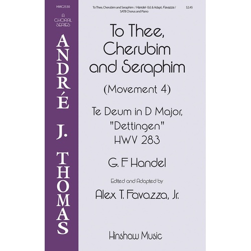 To Thee Cherubin And Seraphim SATB (Octavo)