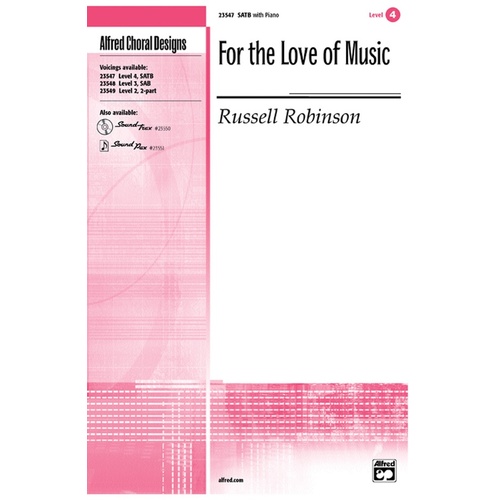 For The Love Of Music SATB