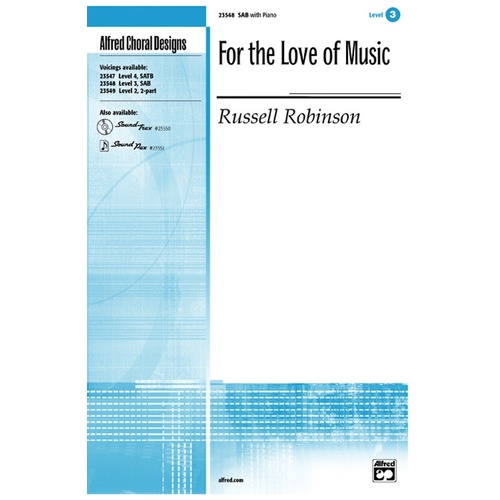For The Love Of Music SAB Piano