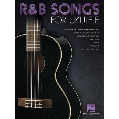 R&B Songs for Ukulele Songbook by Hal Leonard - 20 Classics with Melody, Lyrics & Chords, Standard G-C-E-A Tuning, 56 Pages