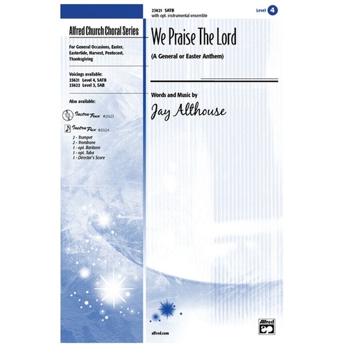 We Praise the Lord SATB Choral Sheet Music