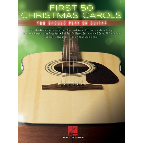 First 50 Christmas Carols for Guitar: TAB, Lyrics & Chords