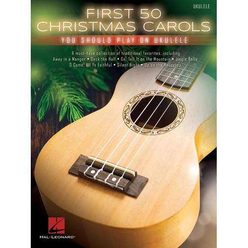First 50 Christmas Carols You Should Play Ukulele (Softcover Book)