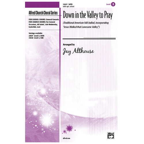 Down In The Valley To Pray SATB